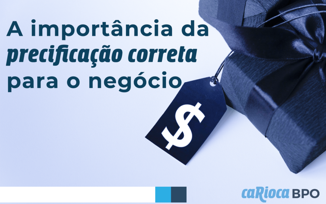 A importância da precificação correta para o negócio